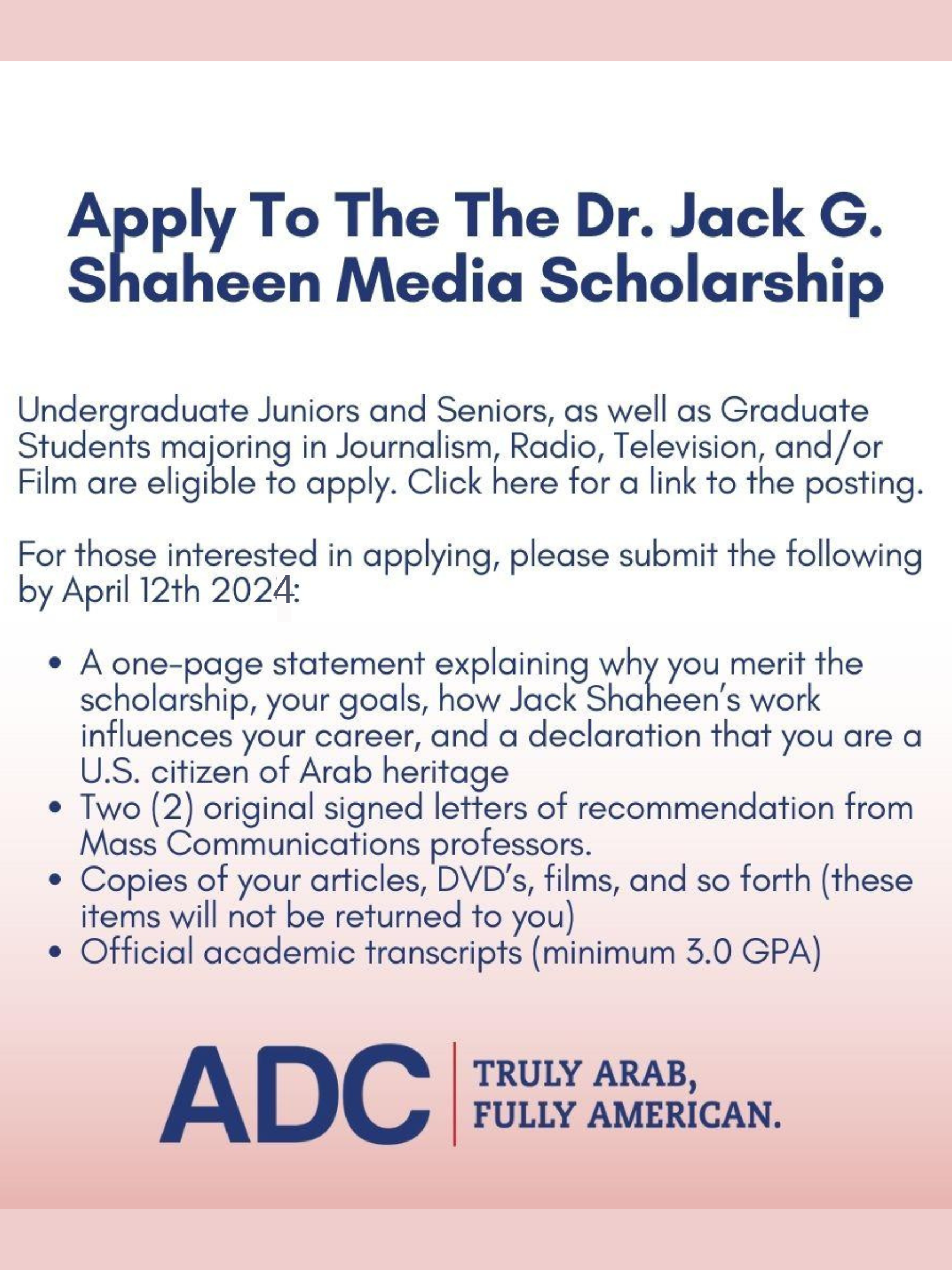 Apply to the The Dr. Jack G. Shaheen Media Scholarship image