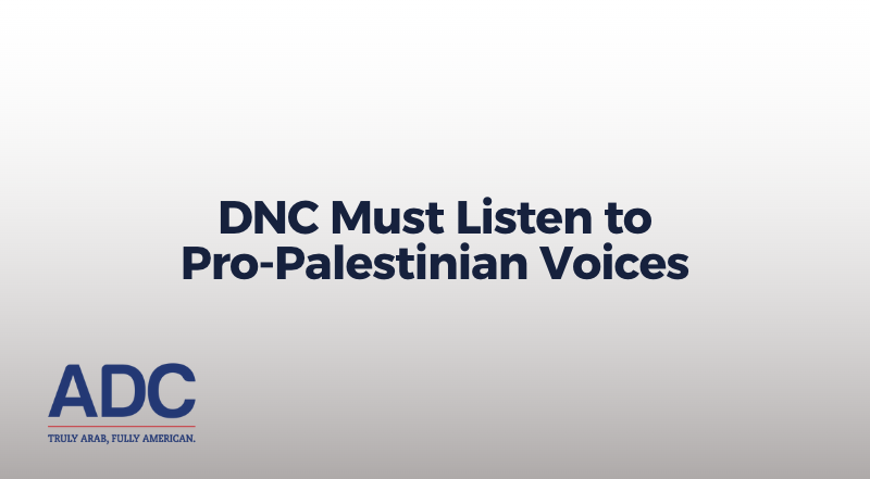 DNC Must Listen to Pro-Palestinian Voices image