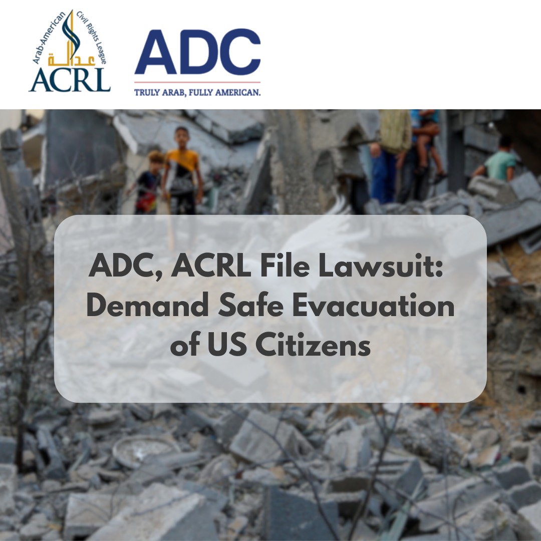 Breaking: ADC, ACRL File Lawsuit, Demand Safe Evacuation of US Citizens from Gaza image