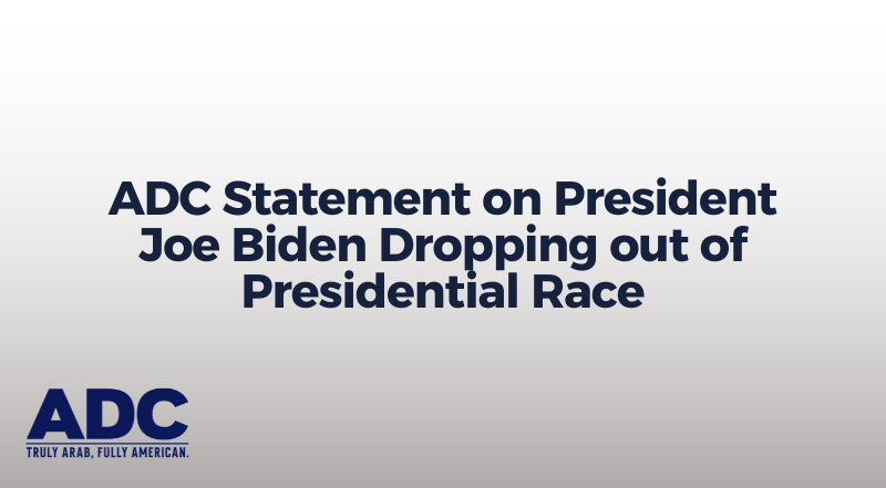 ADC Statement on President Joe Biden Dropping out of Presidential Race image