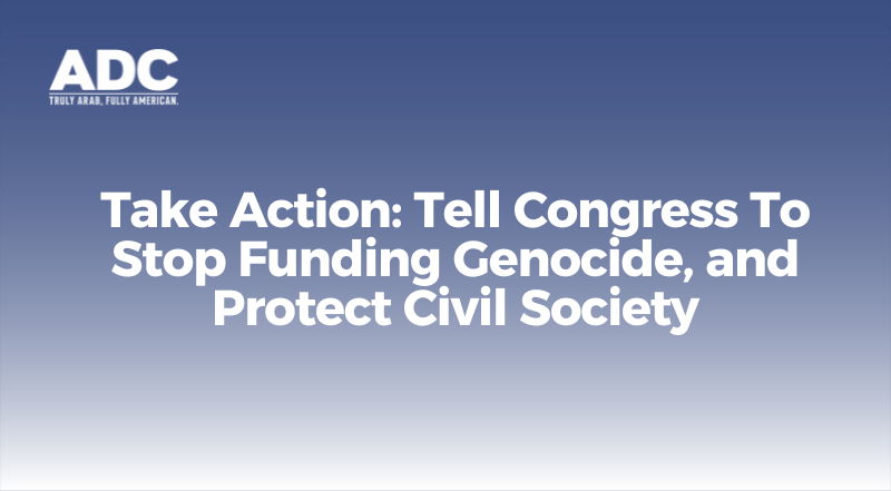 Take Action: Tell Congress To Stop Funding Genocide, and Protect Civil Society image