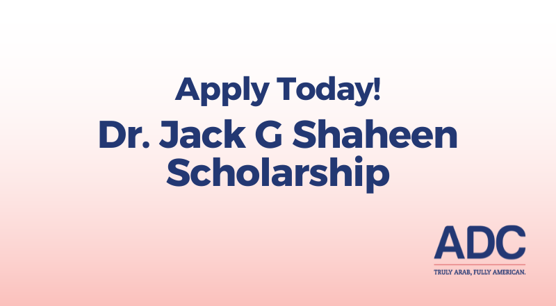 Apply to the The Dr. Jack G. Shaheen Media Scholarship image