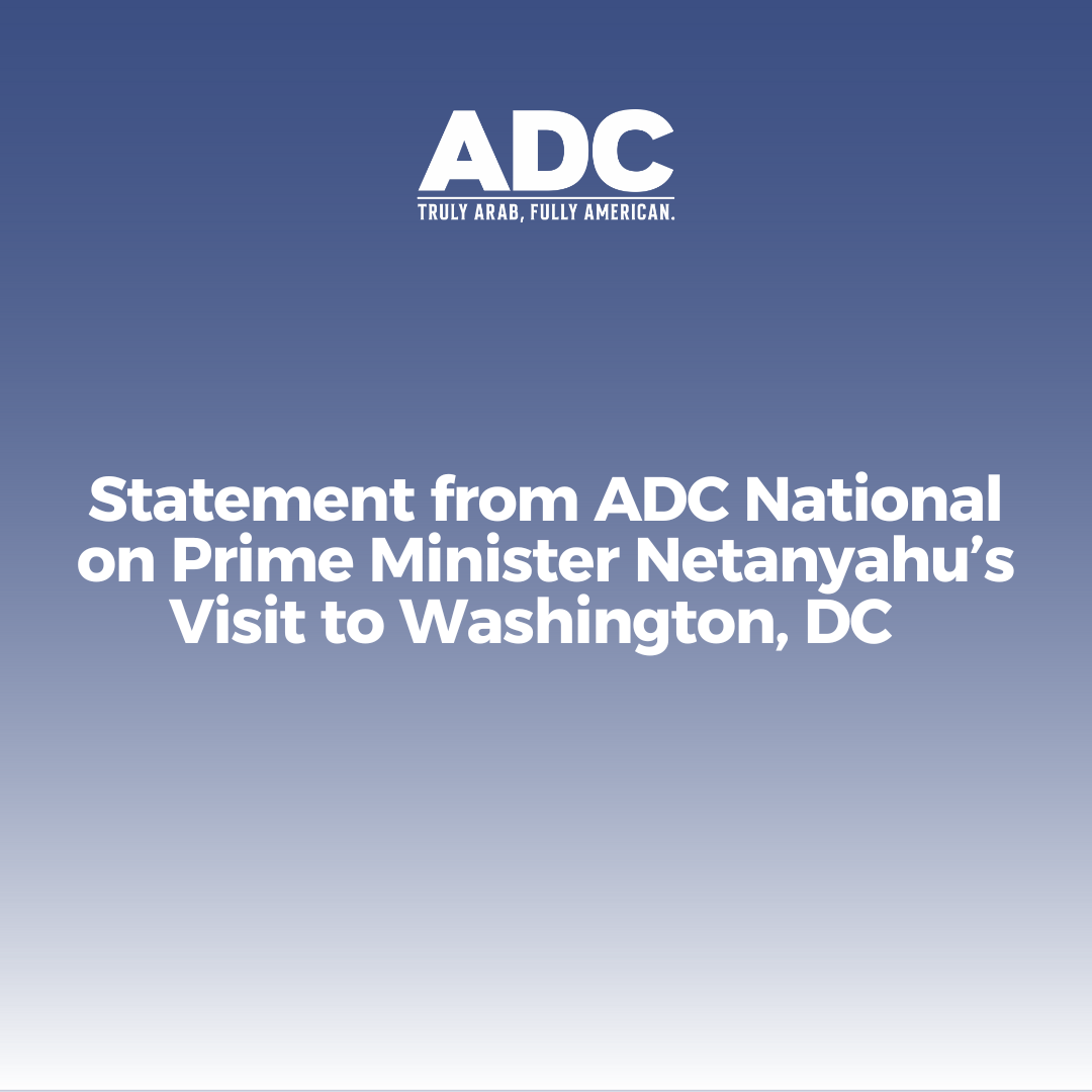ADC’s Statement on Prime Minister Netanyahu’s Visit to Washington D.C. image