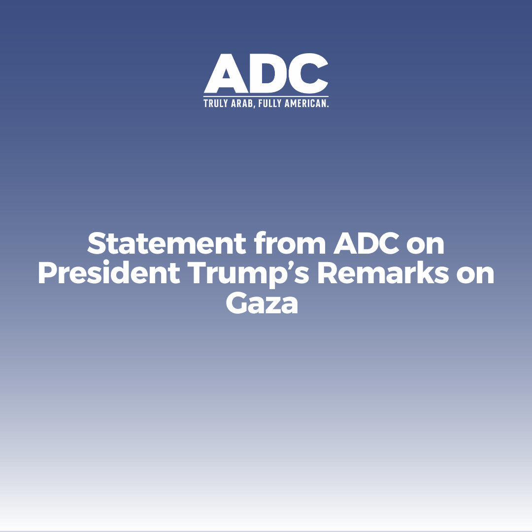 Statement from ADC on President Trump’s Remarks on Gaza image