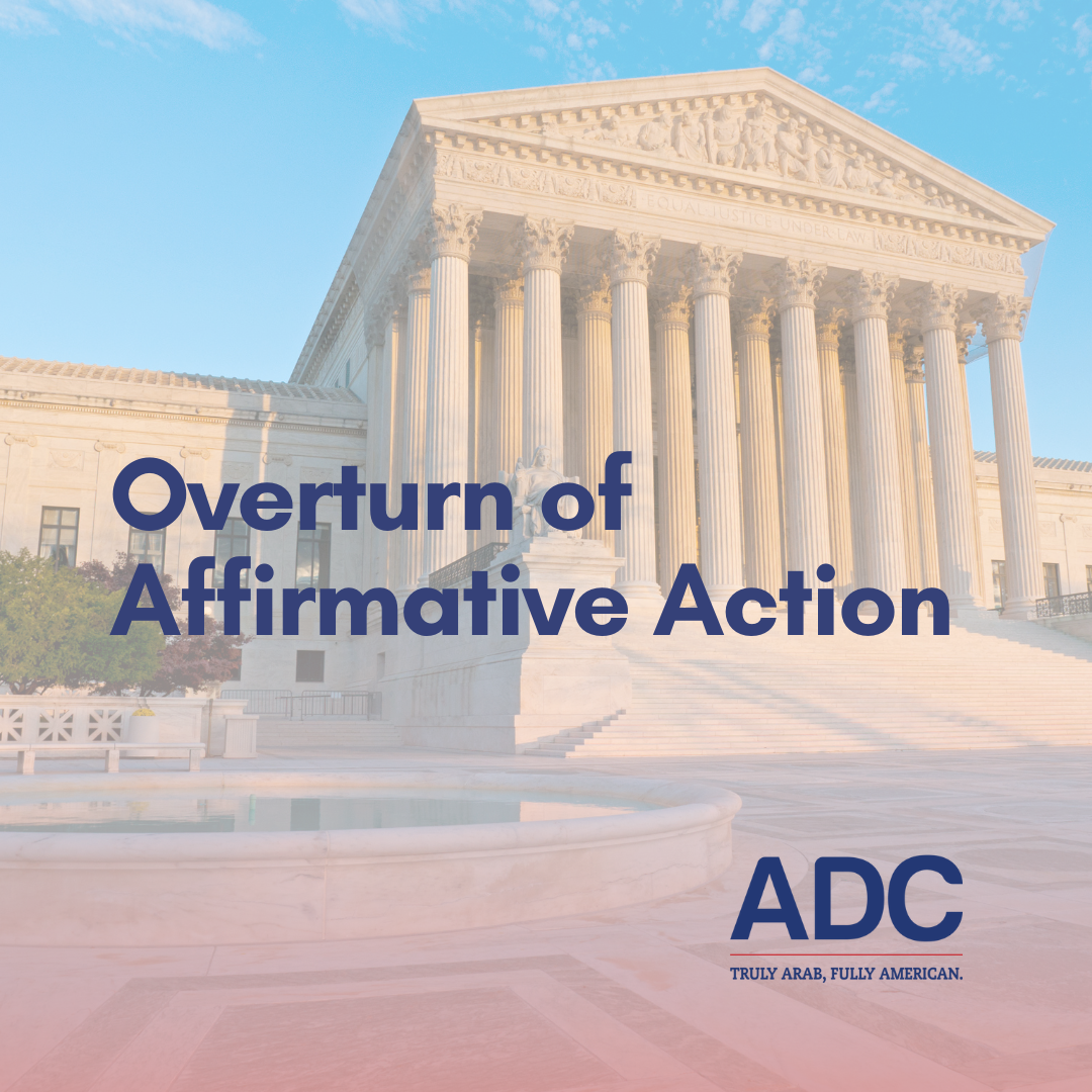 Statement from the American-Arab Anti-Discrimination Committee on the Overturn of Affirmative Action image