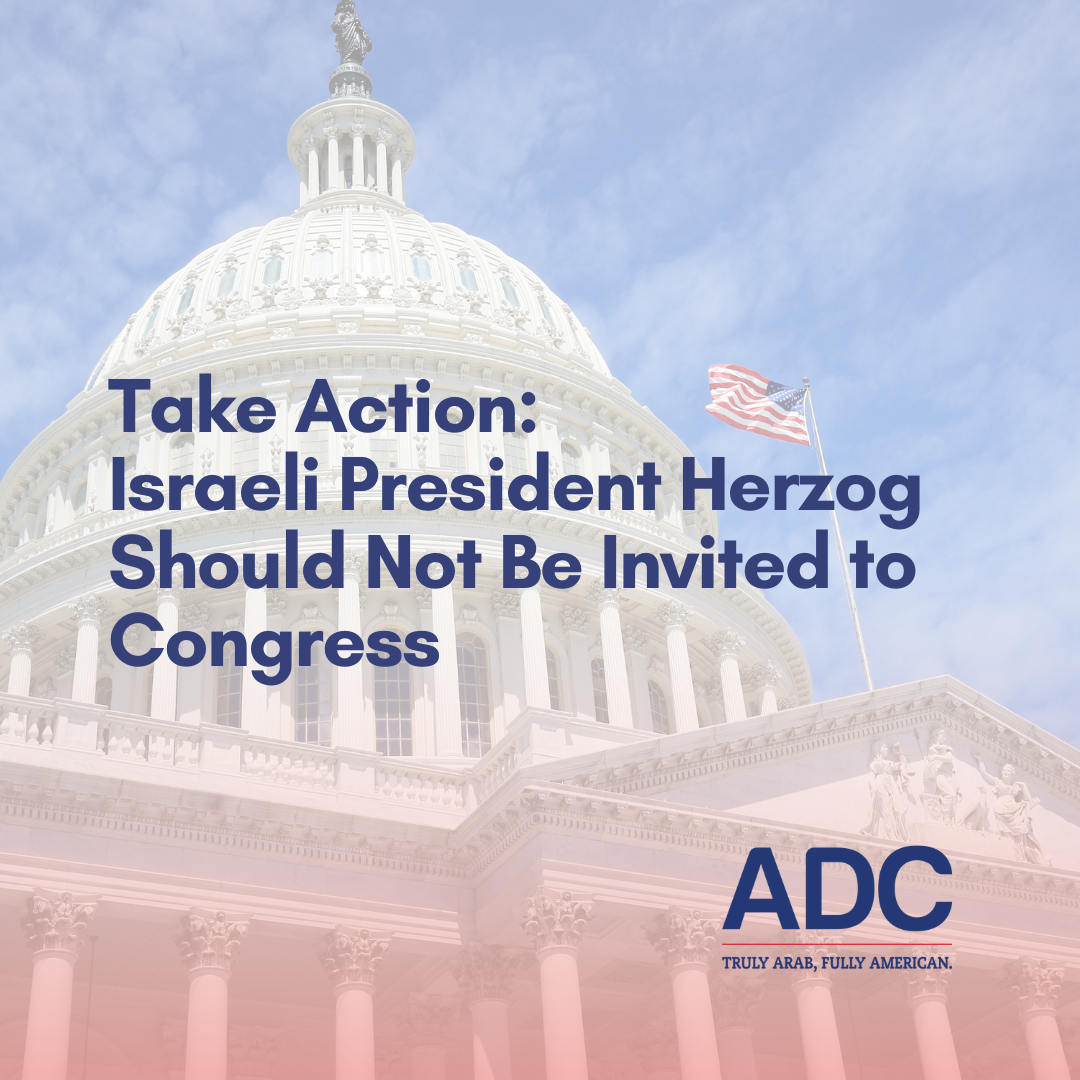 Take Action: Israeli President Herzog Should Not Be Invited to Congress image