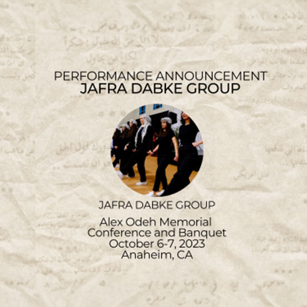 Performance Announcement: Jafra Dabke Group to Perform at the Alex Odeh Memorial Banquet image