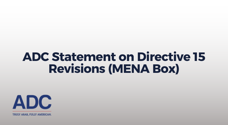 ADC Statement on Directive 15 Revisions (MENA Box) image