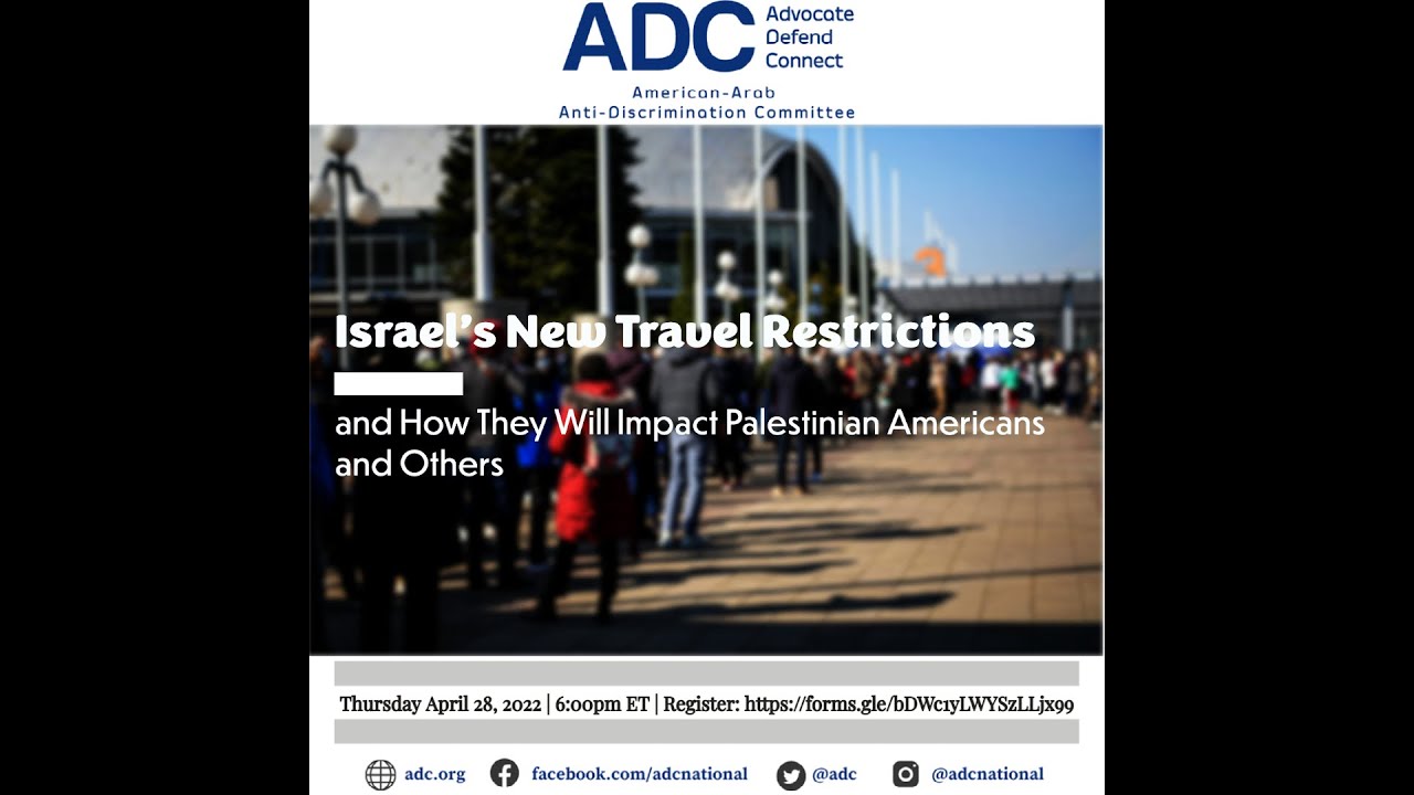 Webinar: Israel’s New Travel Restrictions and How They Will Impact Palestinian Americans and Others image